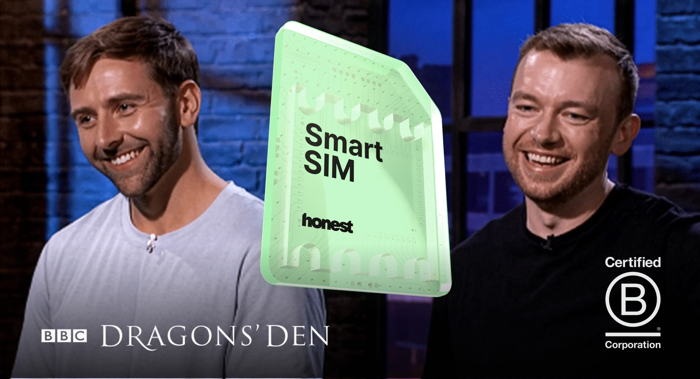 Josh and Andy on BBC Dragons' Den with the Honest Smart SIM — Certified B Corporation
